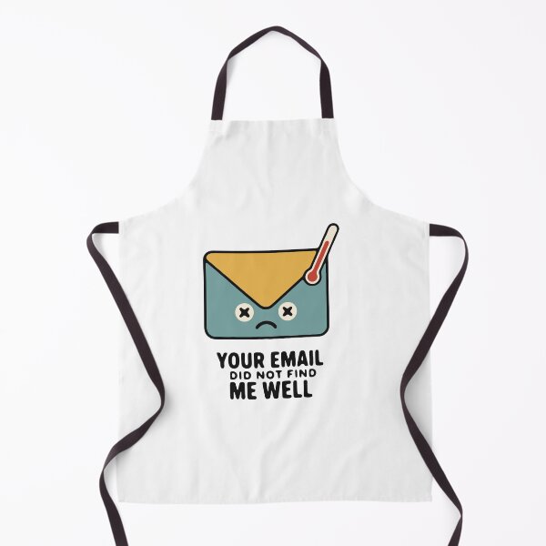 Item preview, Your email did not find me well - funny sarcastic office email humor designed and sold by GagShots.