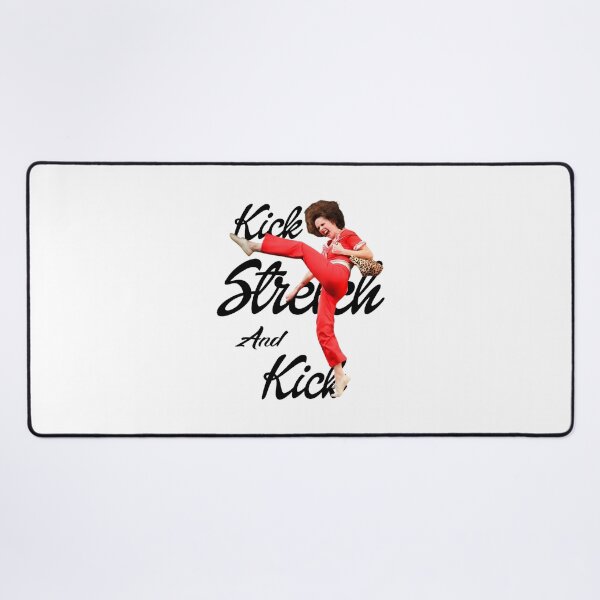 Item preview, Sally O'Malley Inspired Funny Quote Design About Stretching and Kicking designed and sold by MordecaiBot.