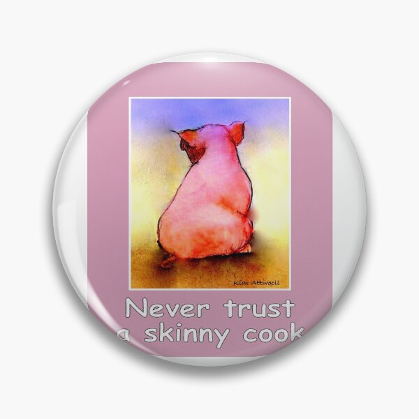 Item preview, Never trust a skinny cook. designed and sold by aswoa.