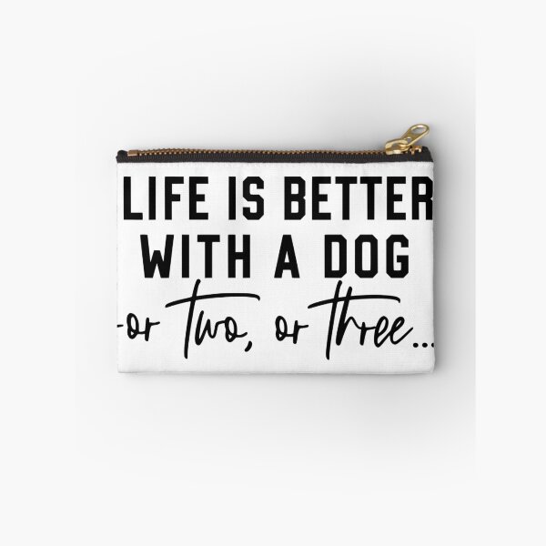 Item preview, Funny Dog Lover - Life Is Better With A Dog Or Two Or Three designed and sold by Rtcraftani.