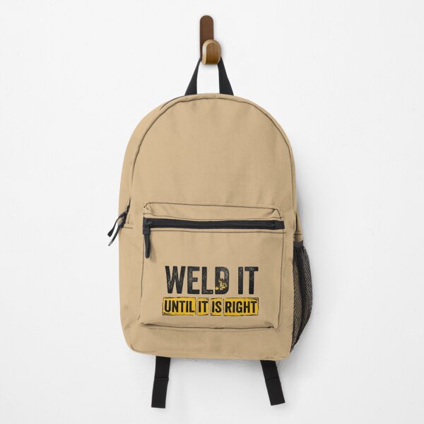 Item preview, Weld It Until It Is Right Welder Fabrication Tradesman Metalworking Craftsman designed and sold by w66aboo.