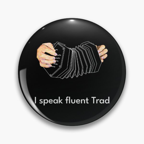 Item preview, I speak fluent Trad Concertina White designed and sold by TraDArt.