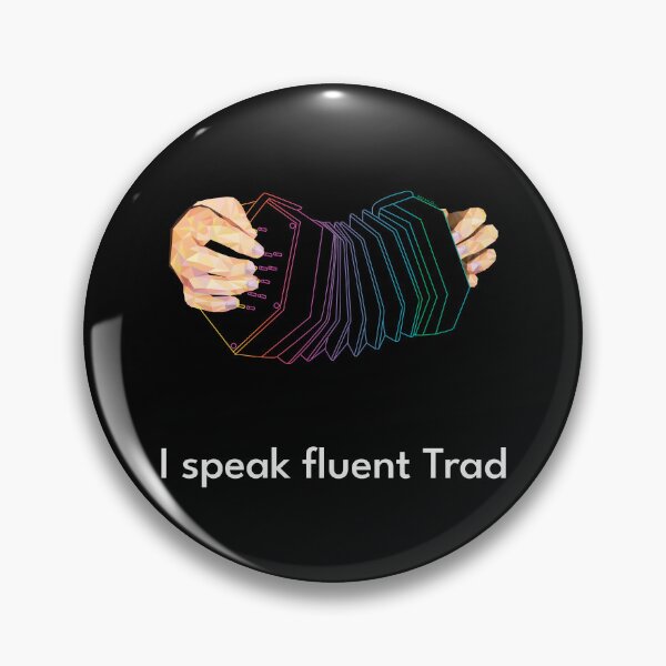 Item preview, I speak fluent Trad Concertina Colors designed and sold by TraDArt.