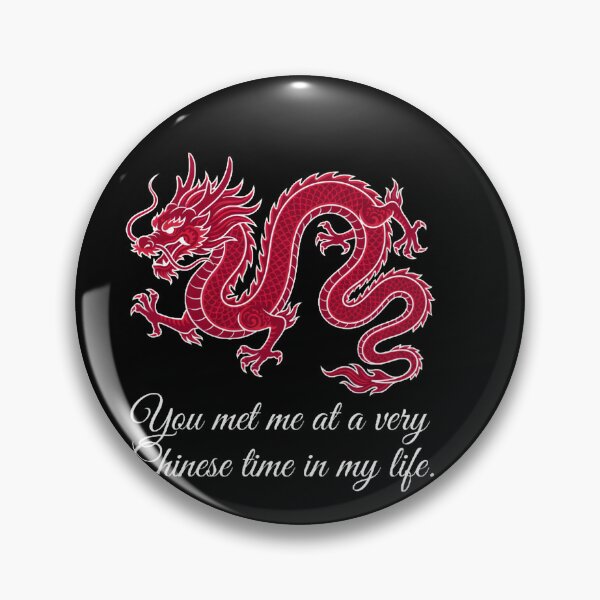 Item preview, You-Met-Me-At-A-Very-Chinese-Time-In-My-Life designed and sold by w66aboo.