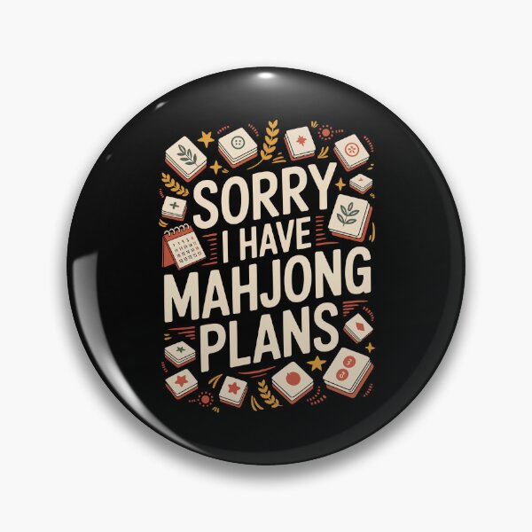 Item preview, Sorry I Have Mahjong Plans   designed and sold by jkrphoto.