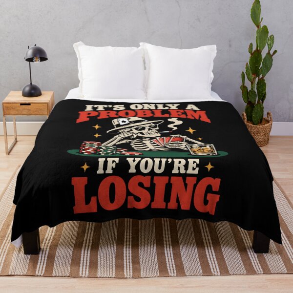Item preview, It’s Only A Problem If You’re Losing – Skeleton Gambler Vintage Casino Humor designed and sold by ZyziowskyArt.