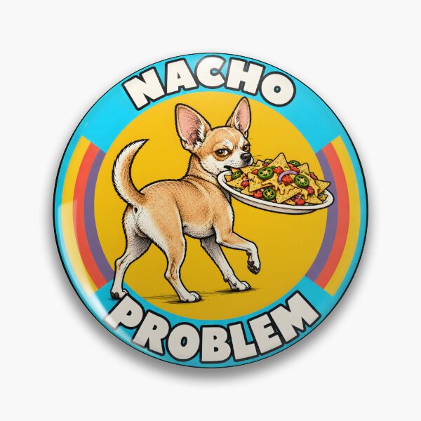 Item preview, Funny Chihuahua Nacho Problem Retro Design designed and sold by MagicTheDog.