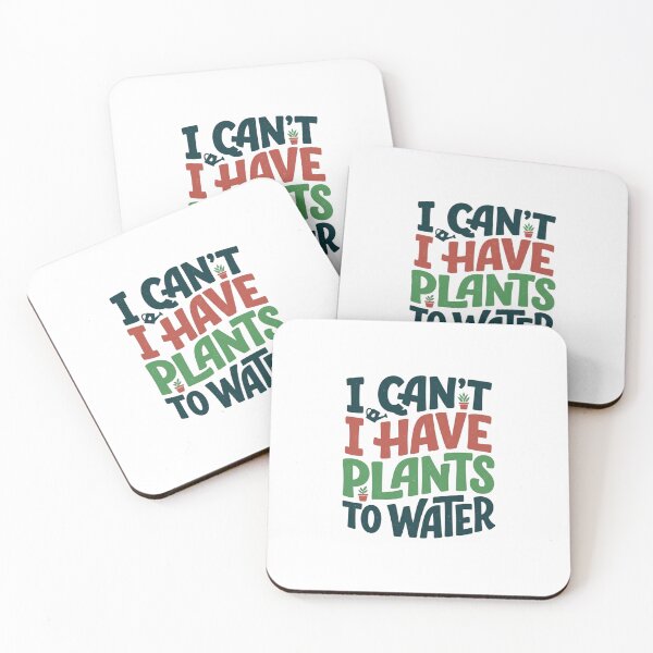 Item preview, I Cant I Have Plants To Water Funny Plant Mom Quote Typography designed and sold by mood-draftsman.