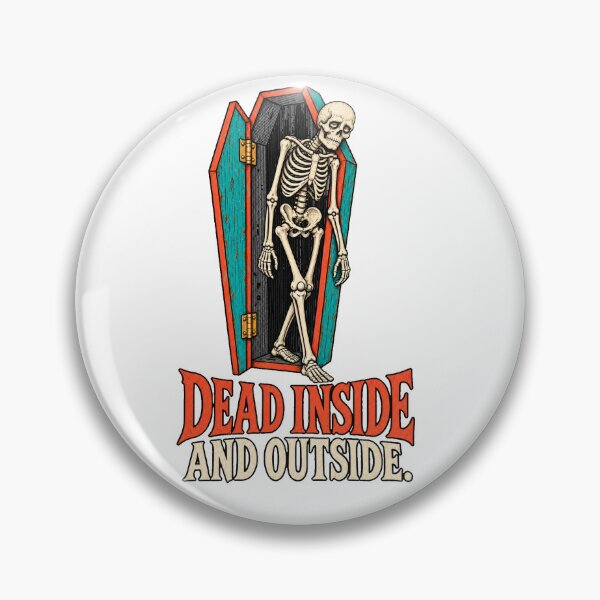 Item preview, Dead Inside And Outside Skeleton Coffin Funny designed and sold by Kromia.