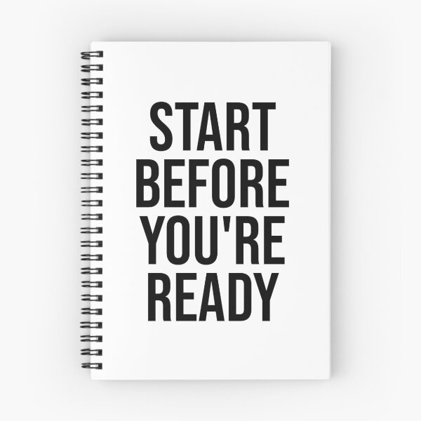 Item preview, Start Before You're Ready designed and sold by PublicArtDesign.