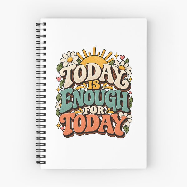 Item preview, Today Is Enough for Today – Self Care & Positive Reminder designed and sold by FaithArt777.