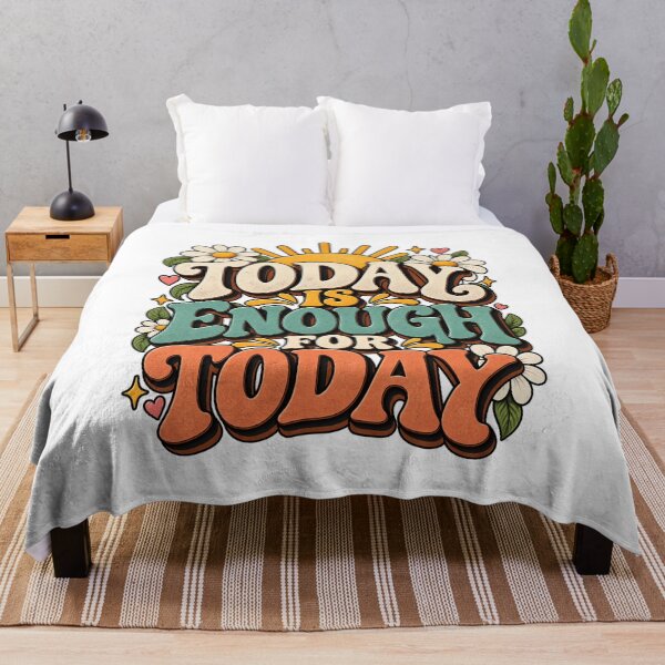 Item preview, Today Is Enough for Today – Self Care & Positive Reminder designed and sold by FaithArt777.