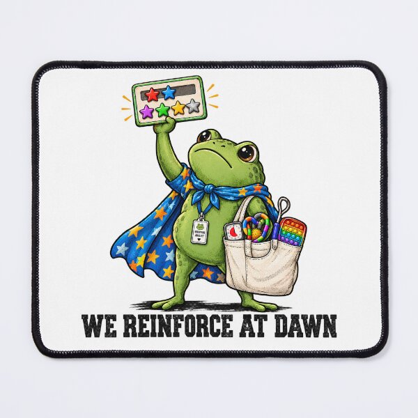 Item preview, We Reinforce At Dawn Behavior Analyst Frog Design designed and sold by VGAfanatic.