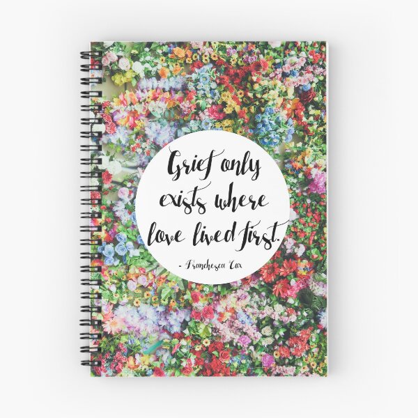 Item preview, Grief only exists where love lived first... designed and sold by Franchesca Cox.