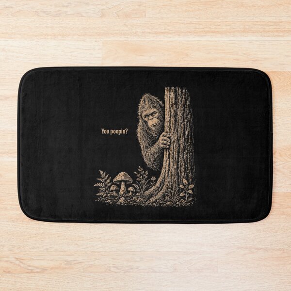 Item preview, You Poopin Bigfoot Sasquatch Funny designed and sold by leevekaArt.