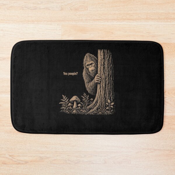 Item preview, You Poopin Bigfoot Sasquatch Funny designed and sold by ArtByimamS.