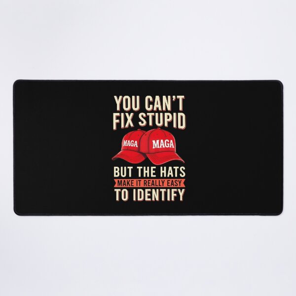 Item preview, You Can't Fix Stupid But The Hats Make It Really Easy To Identify Funny  Political Sarcasm designed and sold by Glow-Paw-Studio.
