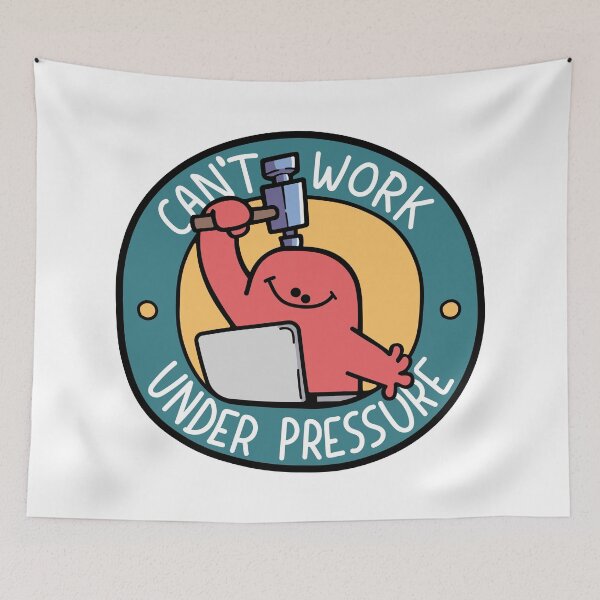 Item preview, Can't Work Under Pressure | Work Quote designed and sold by Zerhof.