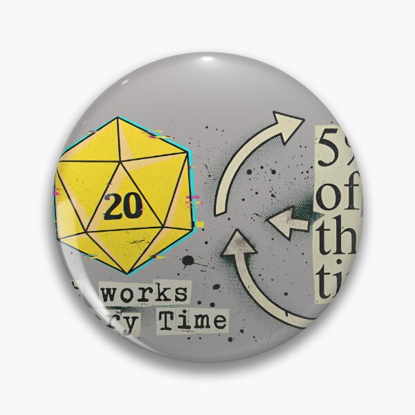 Item preview, 5% of the Time RNG D20 Dice Quote-79 designed and sold by LaurentParent.