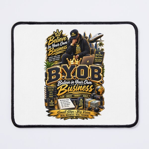Item preview, B.Y.O.B. Believe in Your Own Business – Entrepreneur Motivation designed and sold by BilcoStillbaze.