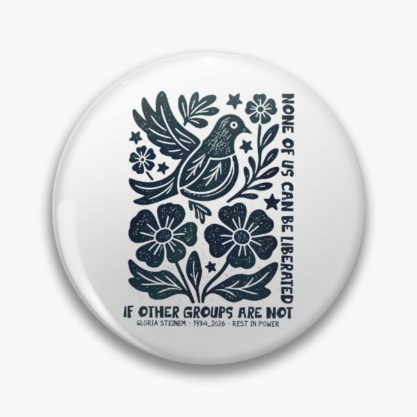 Item preview, Gloria Steinem - Women Grow More Radical with Age Gloria Steinem  designed and sold by FrancesRobb.