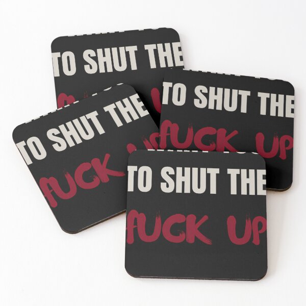 Item preview, I want you To Shut the Fu.. Up designed and sold by CosmicKabuki.