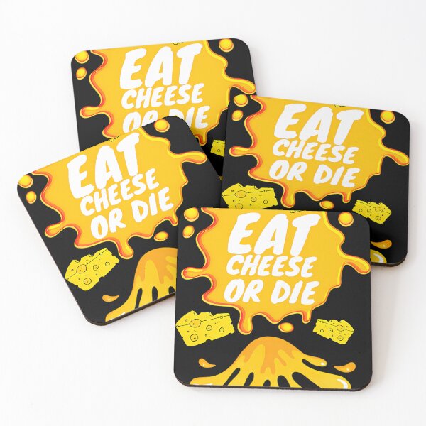 Item preview, Eat Cheese Or Die designed and sold by OceanBreezes.