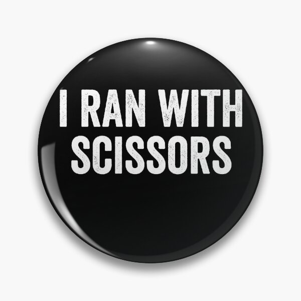 Item preview, I Ran With Scissors Funny Amputee I Ran With Scissors Gear designed and sold by DynamicDesign.