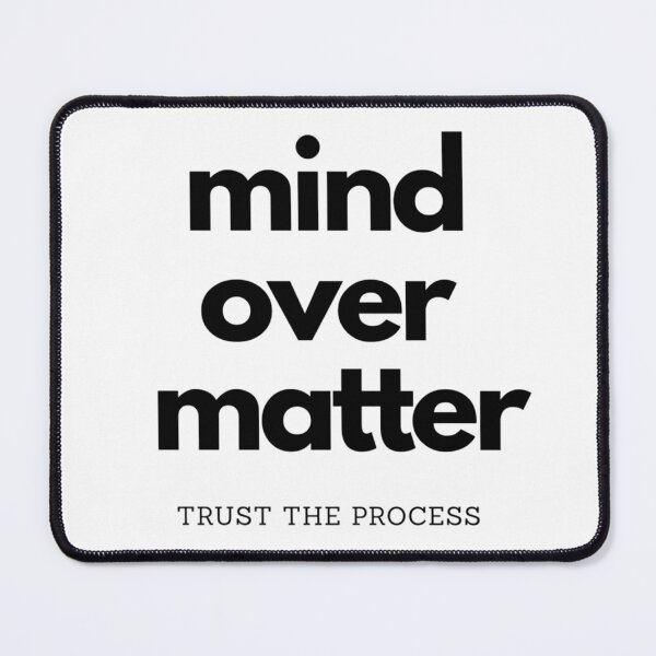 Item preview, Mind Over Matter designed and sold by LoomNLight.