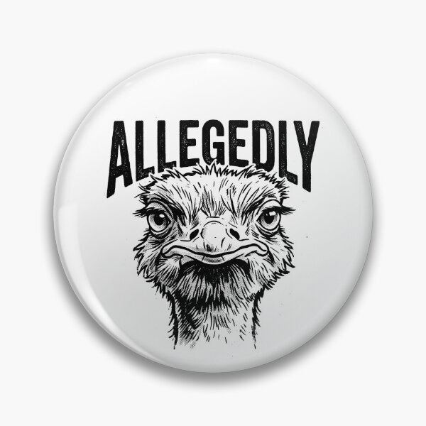 Item preview, Allegedly Ostrich Funny Lawyer Allegedly Gear designed and sold by DynamicDesign.
