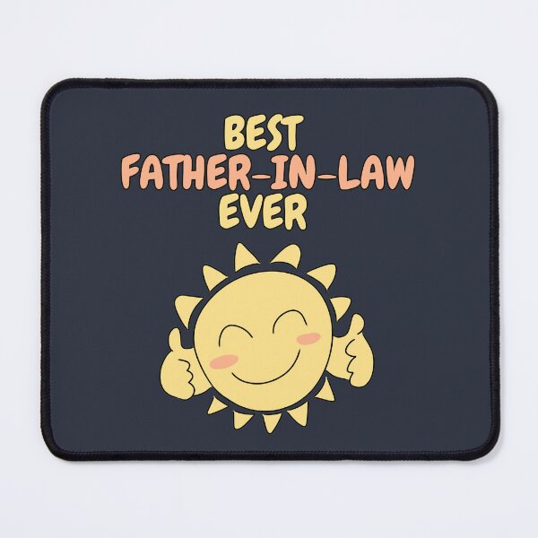 Item preview, BEST FATHER-IN-LAW EVER Cute Sun designed and sold by HugSomeNettles.
