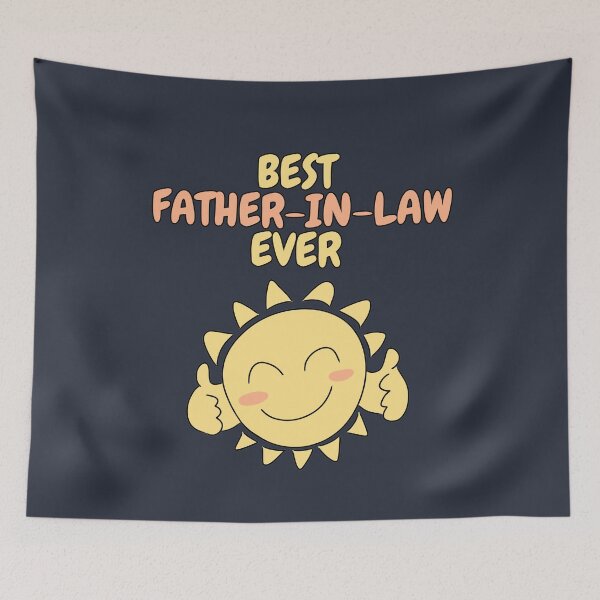 Item preview, BEST FATHER-IN-LAW EVER Cute Sun designed and sold by HugSomeNettles.
