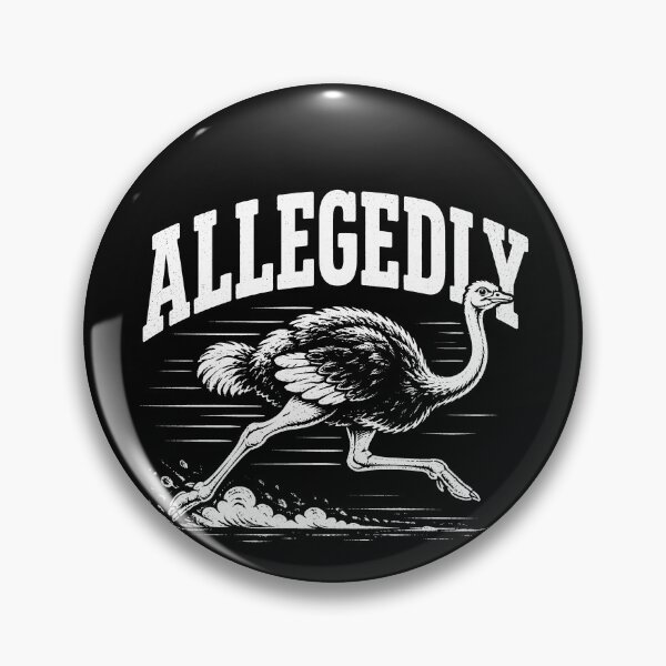 Item preview, Allegedly Ostrich Funny Lawyer Allegedly Gear designed and sold by DynamicDesign.