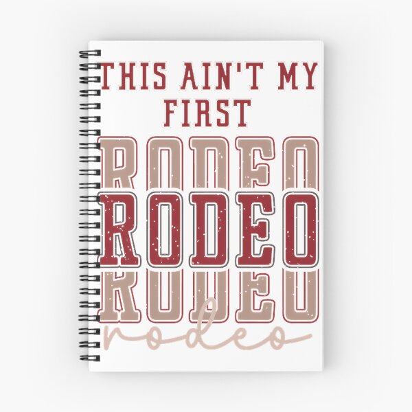Item preview, This Ain't My First Rodeo Funny Western Cowboy Design designed and sold by hannahnormann.