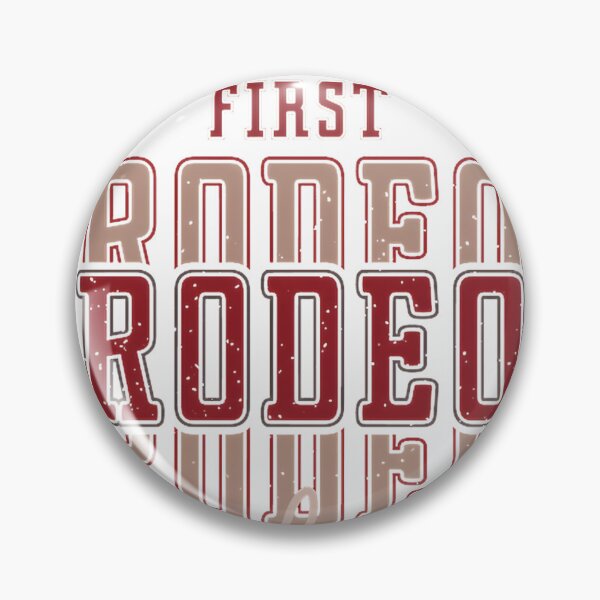 Item preview, This Ain't My First Rodeo Funny Western Cowboy Design designed and sold by hannahnormann.