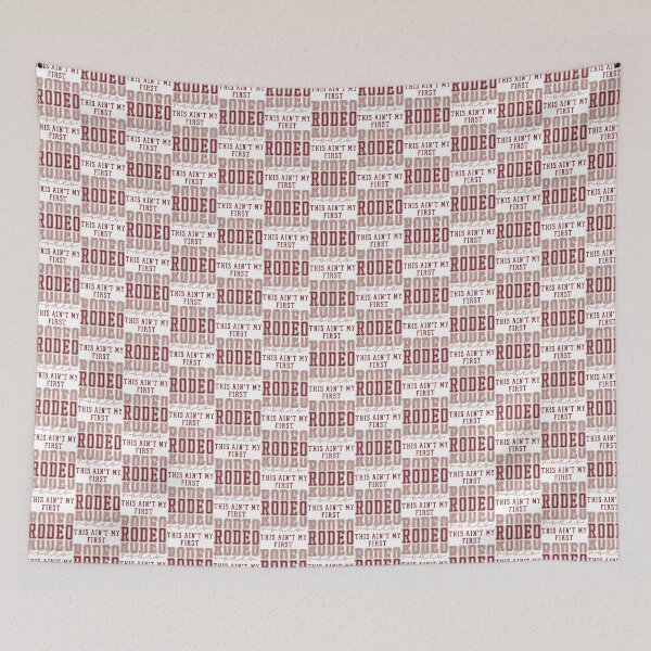 Item preview, This Ain't My First Rodeo Funny Western Cowboy Design designed and sold by hannahnormann.