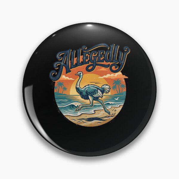 Item preview, Allegedly Ostrich Funny Lawyer Allegedly Gear designed and sold by DynamicDesign.