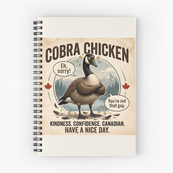 Item preview, Cobra Chicken Eh Sorry Funny Canada Goose Graphic designed and sold by Sybille-Yates.