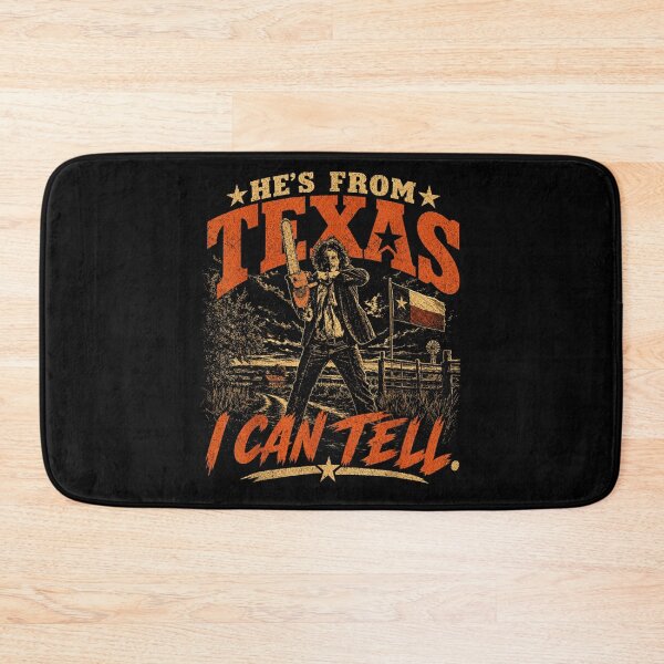 Item preview, Hes From Texas I Can Tell Leatherface Chainsaw Texas Chainsaw Massacre Horror Movie Fan Apparel designed and sold by slmfams.