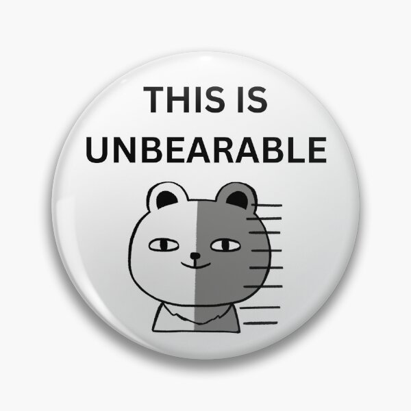 Item preview, This is Unbearable designed and sold by CarefulCreation.