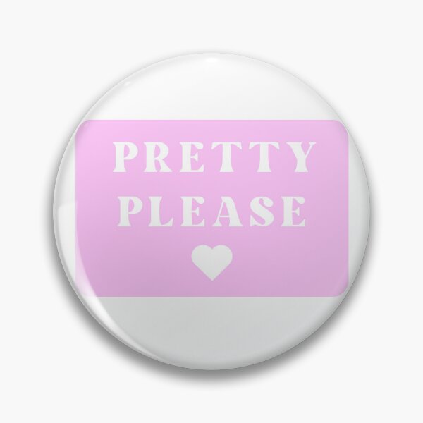 Item preview, pretty please designed and sold by Myth and Mayhem .