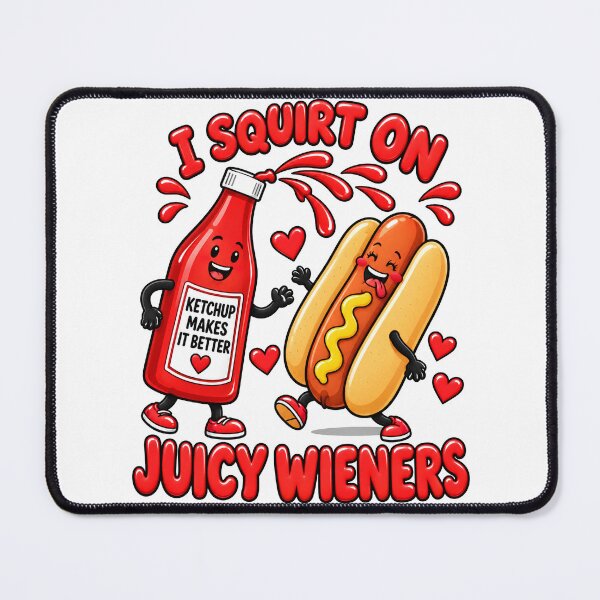 Item preview, I Squirt on Juicy Wieners Funny Ketchup Hot Dog Food Pun T-Shirt designed and sold by LandFinStudio.