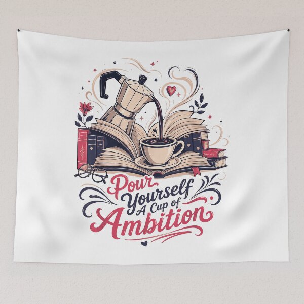 Item preview, Pour Yourself A Cup Of Ambition Coffee Books Open Pages Motivational Quote Fan Apparel designed and sold by slmfams.