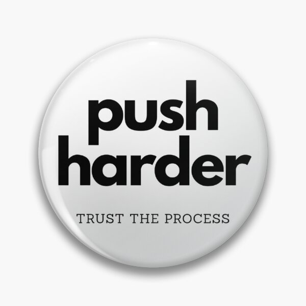 Item preview, Push Harder designed and sold by LoomNLight.