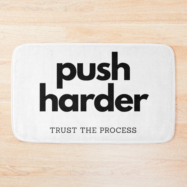 Item preview, Push Harder designed and sold by LoomNLight.