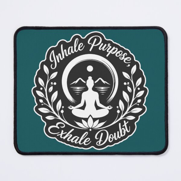 Item preview, Inhale Purpose Exhale Doubt Yoga Meditation designed and sold by MargaretPolanco.