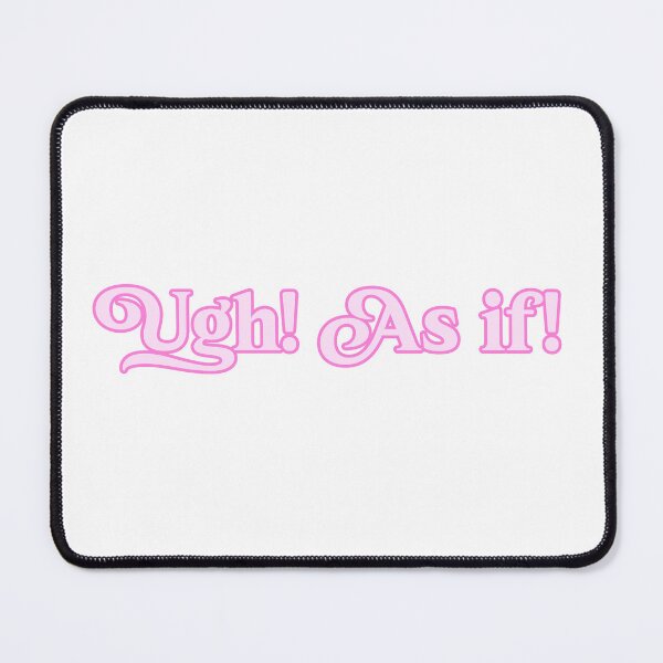 Item preview, clueless quote <3 designed and sold by Myth and Mayhem .