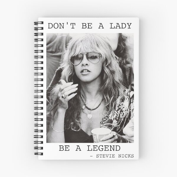 Item preview, Don't Be A Lady Be A Legend Stevie Nicks designed and sold by FabienDutoit.