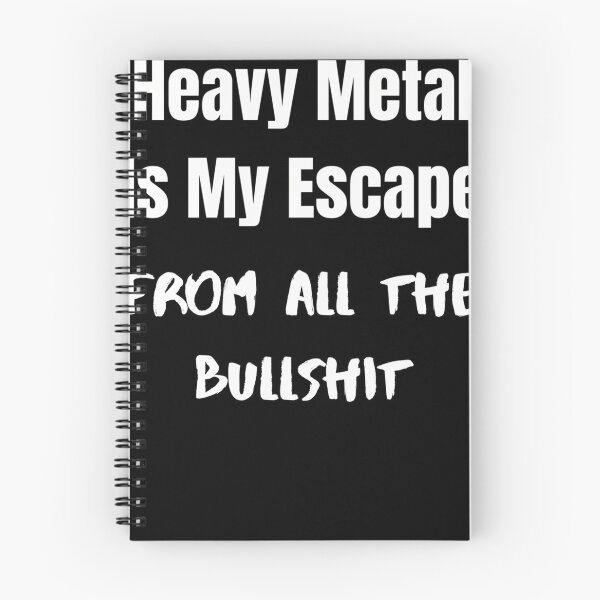 Item preview, HEAVY METAL is my escape from all the bullshit designed and sold by VividEclipse.