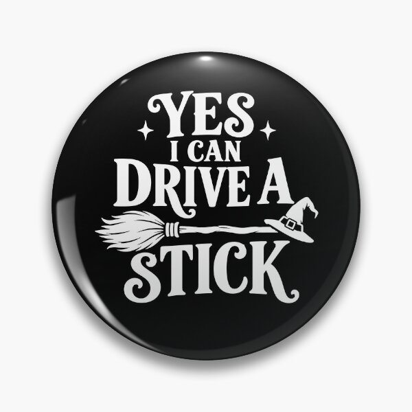 Item preview, Yes I Can Drive A Stick designed and sold by Kladhadredo.